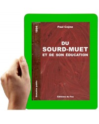 1895 - Du Sourd-Muet et son éducation